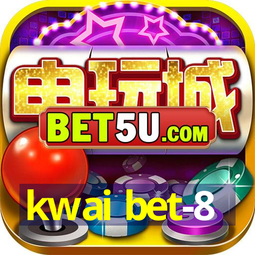 kwai bet